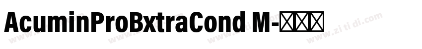 AcuminProBxtraCond M字体转换